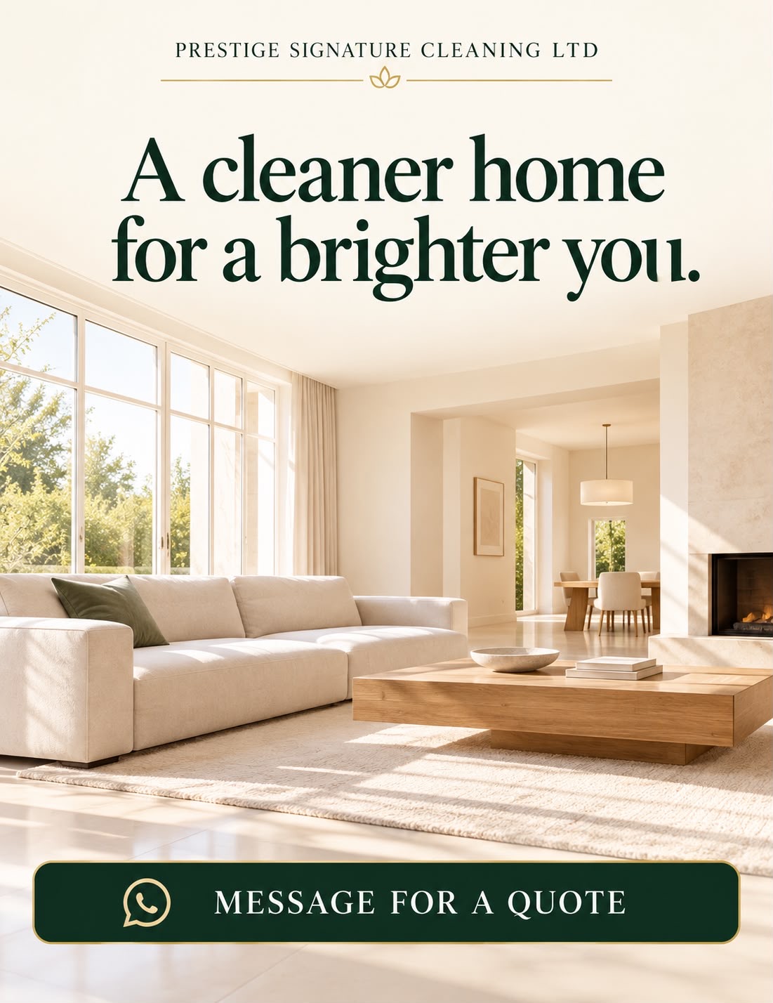 Prestige Signature Cleaning: A cleaner home for a brighter you. A bright cream living room. Message for a quote.